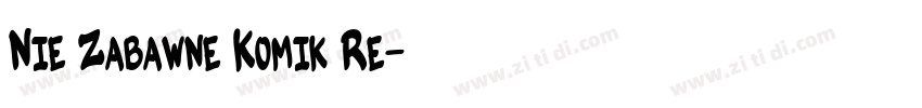 Nie Zabawne Komik Re字体转换